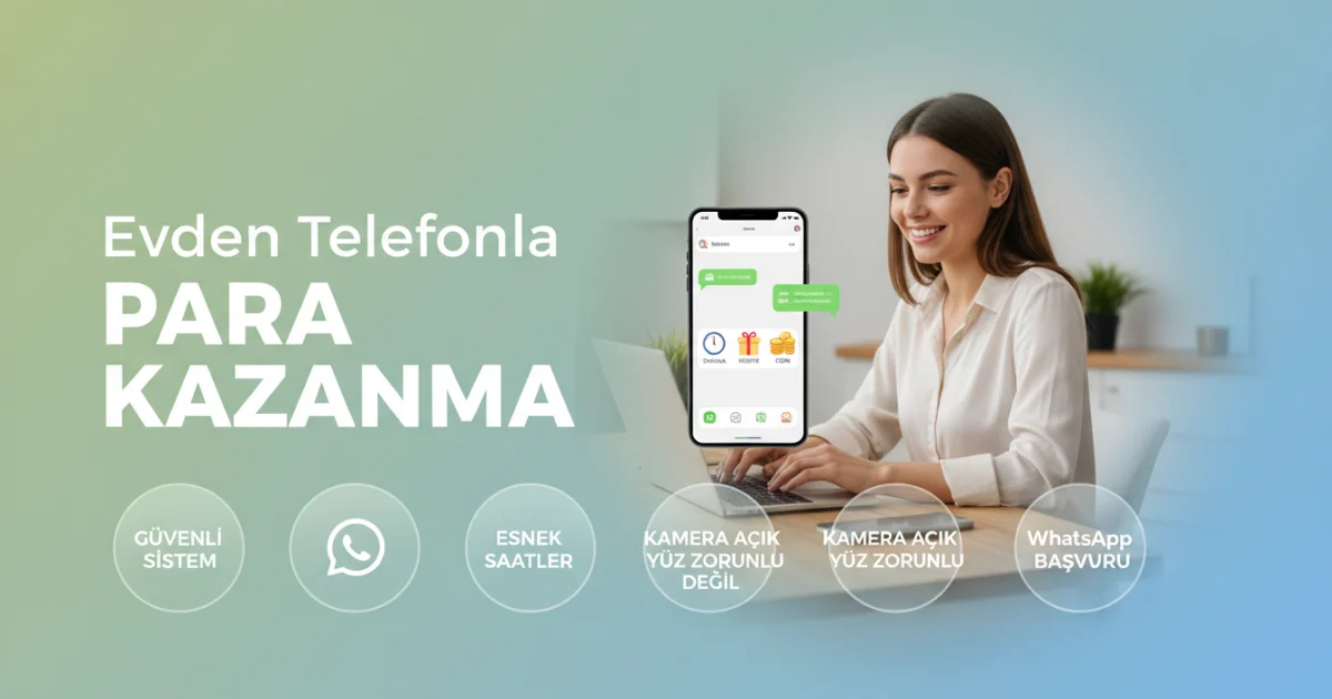 Kadınlara Evden Telefonla Para Kazanma: Güvenli ve Pratik Dijital Operatörlük Rehberi