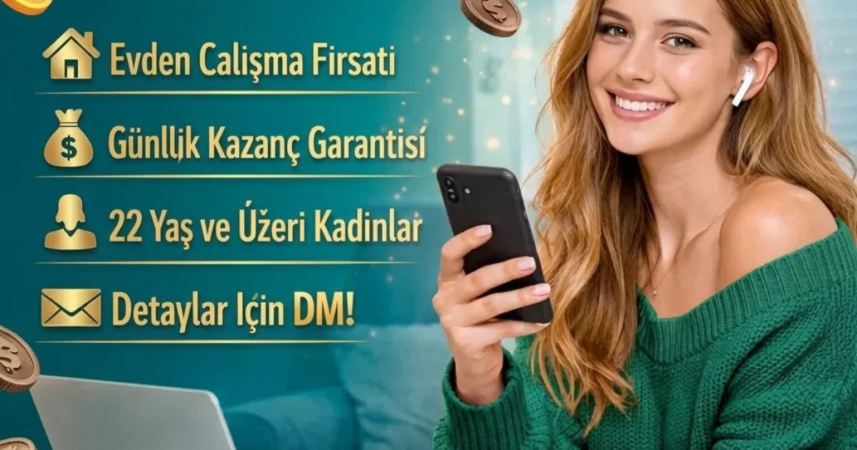 Ek Gelir Arayan Bayan Öğrenciler ve Çalışanlar İçin İdeal Bir Fırsat