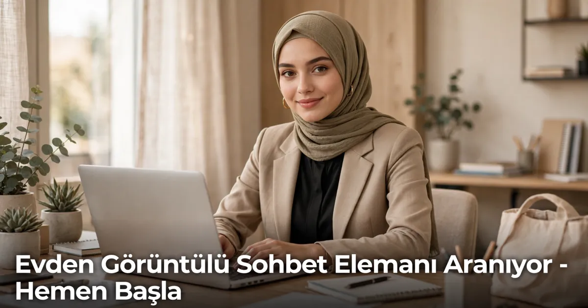 Sohbet Ederek Para Kazanma: Evden Dijital Operatörlük Fırsatları ve Gerçekler
